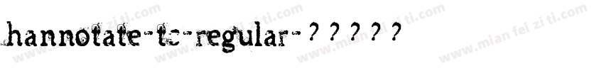 hannotate-tc-regular字体转换