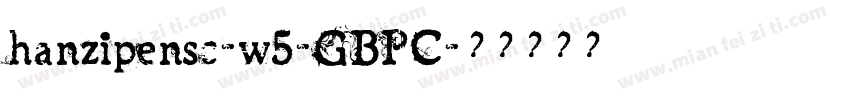 hanzipensc-w5-GBPC字体转换