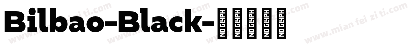 Bilbao-Black字体转换