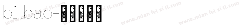 bilbao字体转换