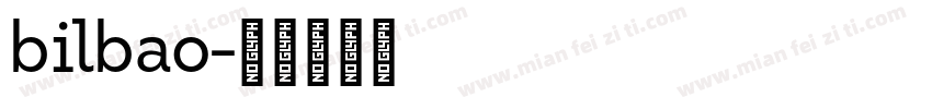 bilbao字体转换