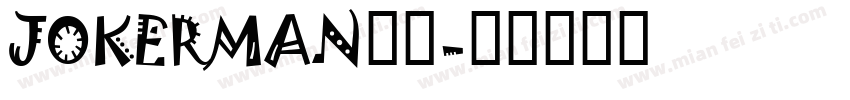 JOKERMAN字体字体转换