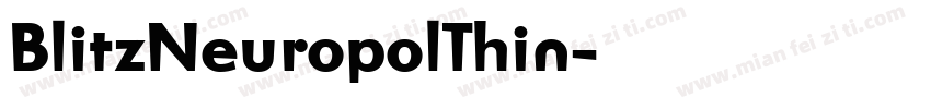 BlitzNeuropolThin字体转换