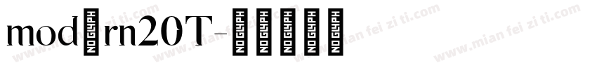 modern20T字体转换