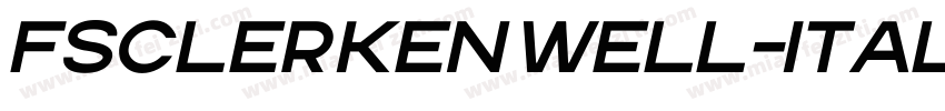 FSClerkenwell-Italic字体转换