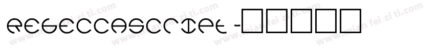 RebeccaScript字体转换