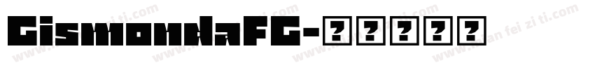 GismondaFG字体转换