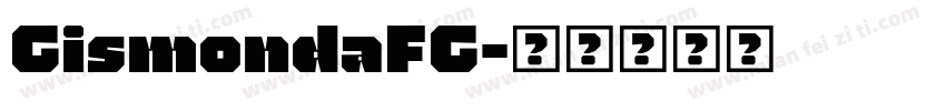 GismondaFG字体转换