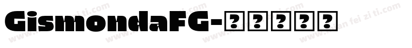 GismondaFG字体转换
