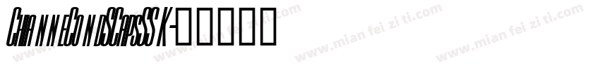 ChianneCondSCapsSSK字体转换