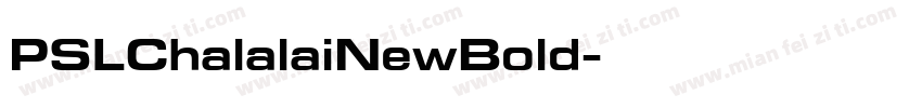 PSLChalalaiNewBold字体转换