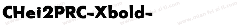 CHei2PRC-Xbold字体转换