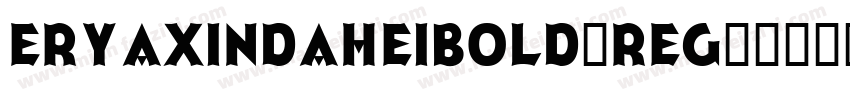eryaxindaheiBold-reg字体转换
