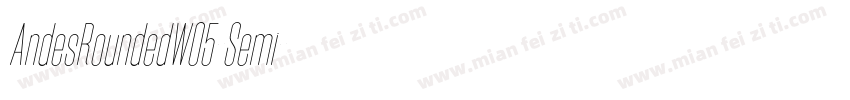 AndesRoundedW05-Semi字体转换