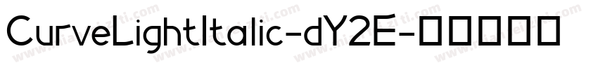 CurveLightItalic-dY2E字体转换