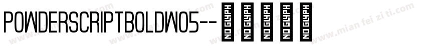 PowderScriptBoldW05-字体转换