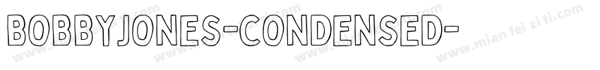 BobbyJones-Condensed字体转换