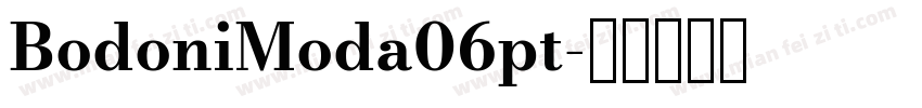 BodoniModa06pt字体转换