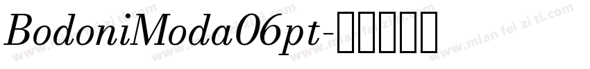 BodoniModa06pt字体转换