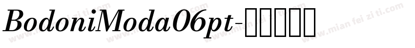 BodoniModa06pt字体转换