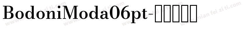 BodoniModa06pt字体转换