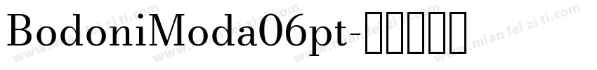 BodoniModa06pt字体转换