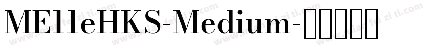 ME11eHKS-Medium字体转换