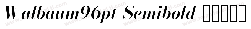 Walbaum96pt-Semibold字体转换