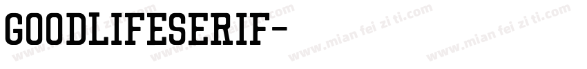 GoodlifeSerif字体转换