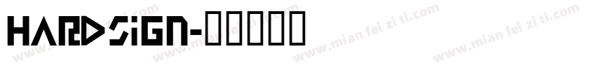 Hardsign字体转换
