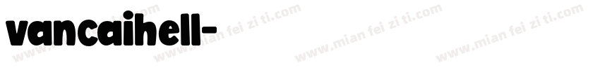 vancaihell字体转换