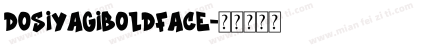 DOSIyagiBoldface字体转换