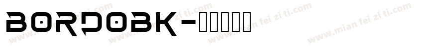 BORDOBK字体转换