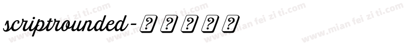 scriptrounded字体转换