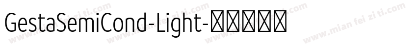 GestaSemiCond-Light字体转换