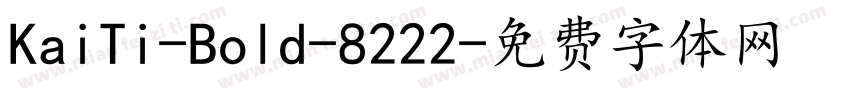 KaiTi-Bold-8222字体转换