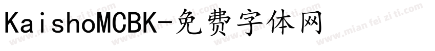 KaishoMCBK字体转换