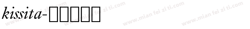 kissita字体转换