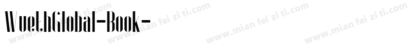 WuethGlobal-Book字体转换