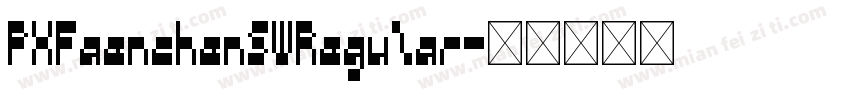PXFaenchenSWRegular字体转换