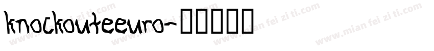 knockouteeuro字体转换