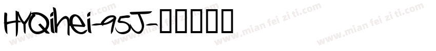 HYQihei-95J字体转换
