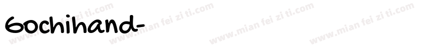 Gochihand字体转换