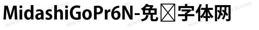 MidashiGoPr6N字体转换