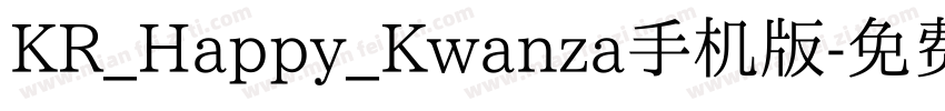 KR_Happy_Kwanza手机版字体转换