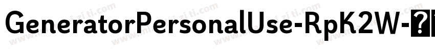 GeneratorPersonalUse-RpK2W字体转换