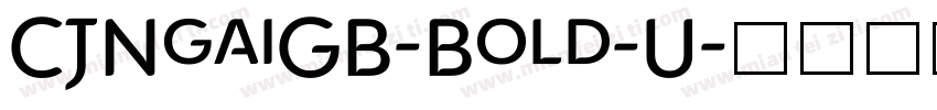 CJNgaiGB-Bold-U字体转换