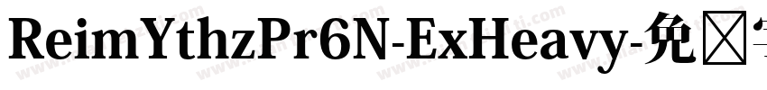 ReimYthzPr6N-ExHeavy字体转换