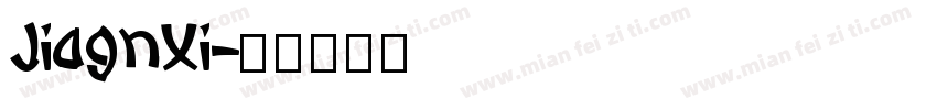 JiagnXi字体转换