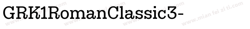 GRK1RomanClassic3字体转换